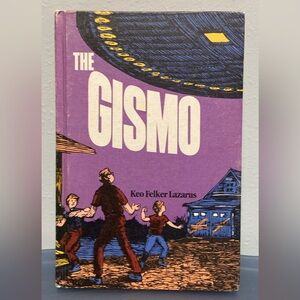 The gismo hardcover book by keo felker Lazarus